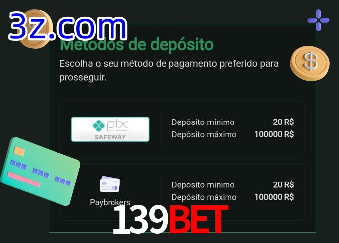 O cassino 139Bet oferece uma grande variedade de métodos de pagamento