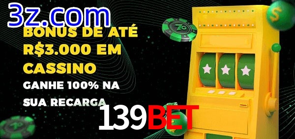 139Bet melhor bônus de depósito