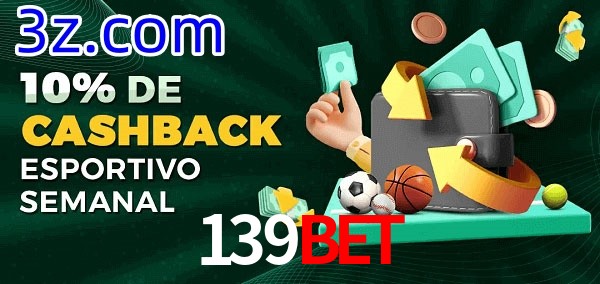 10% de bônus de cashback na 139Bet